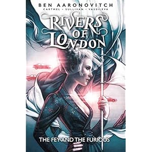 Rivers of London: Volume 08 – The Fey and the Furious Taschenbuch – 25. November 2020