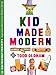 Kid Made Modern
