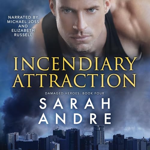 Incendiary Attraction by Sarah Andre episode artwork