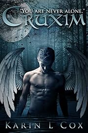 Cruxim: You Are Never Alone (Dark Guardians Paranormal Fantasy Series Book 1)