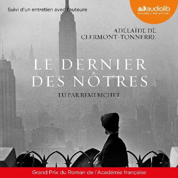 Cover art for Le dernier des nôtres suivi d'un entretien avec l'auteure