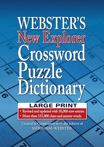 Webster's New Explorer Crossword Puzzle Dictionary, Third Edition, Large Print Edition