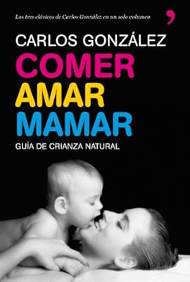 Comer, amar, mamar (Vivir Mejor)