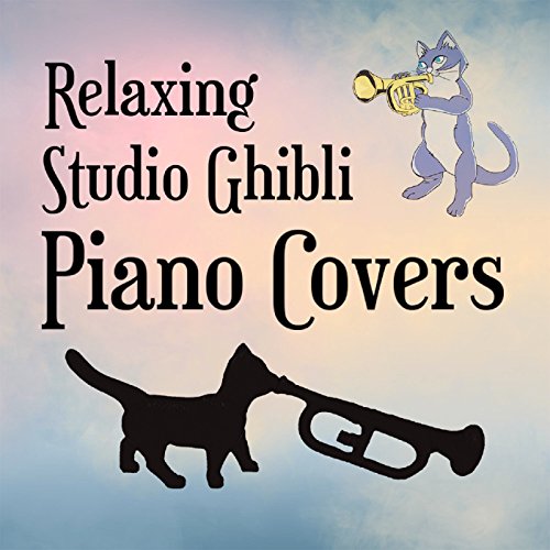 Relaxing Studio Ghibli Piano Covers