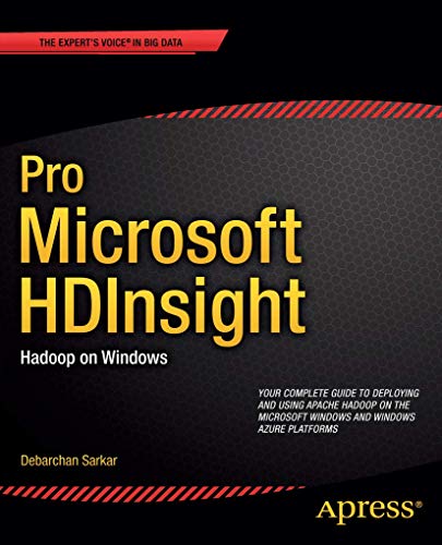 Pro Microsoft HDInsight: Hadoop on Windows