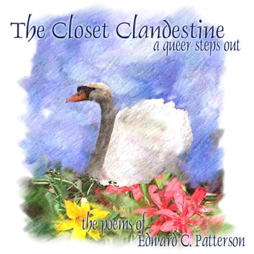 The Closet Clandestine - a queer steps out by Edward C. Patterson episode artwork