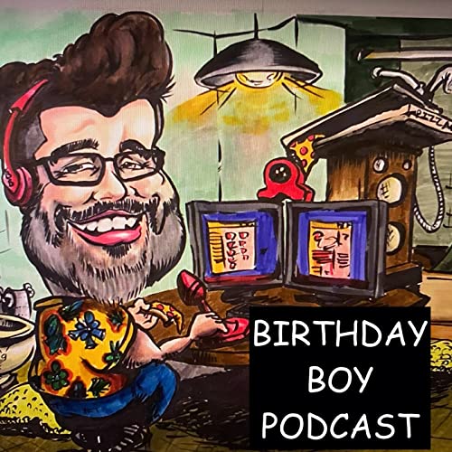 『Birthday Boy Podcast』のカバーアート