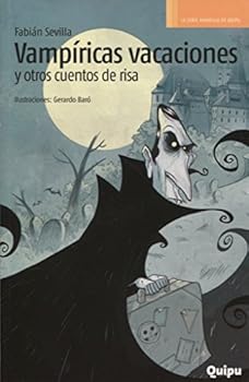 Paperback VAMPÍRICAS VACACIONES Y OTROS CUENTOS DE RISA [Castillian] Book