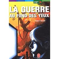 La guerre au fond des yeux