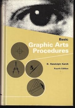 Hardcover Basic Graphic Arts Procedures, 4th, Fourth Edition Book