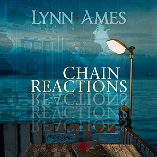 Chain Reactions (Audible Audio Edition) Lynn Ames, Emily