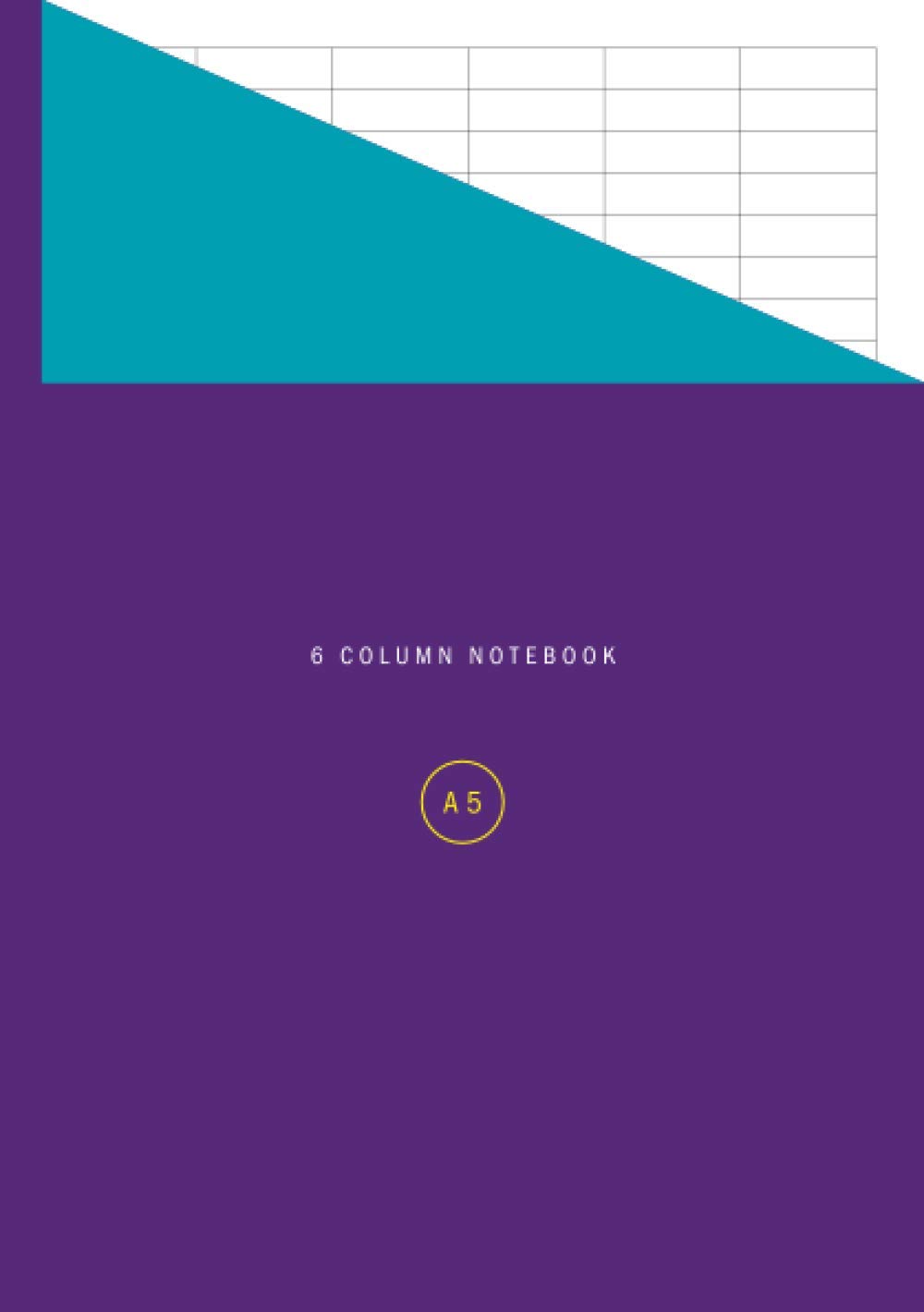 6 Column Notebook A5: Versatile Journal / Notepad with Six Ruled / Lined Columns