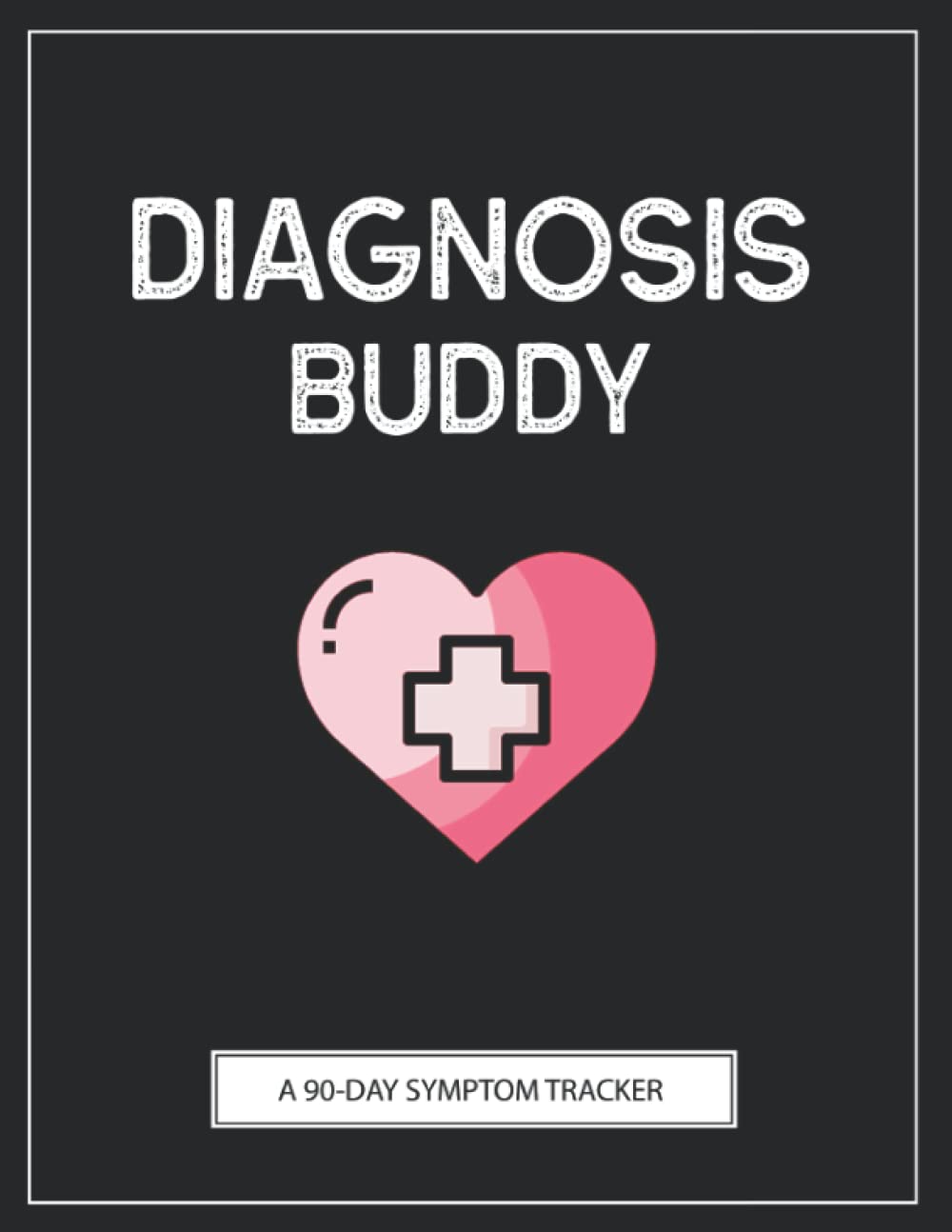Diagnosis Buddy: A Pain & Symptom Tracker To Help You Find Your Diagnosis