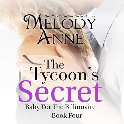 The Tycoon's Secret Audiolivro Por Melody Anne capa