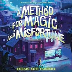 A Method for Magic and Misfortune Audiolibro Por Craig Kofi Farmer arte de portada