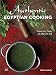 Authentic Egyptian Cooking: From the Table of Abou El Sid