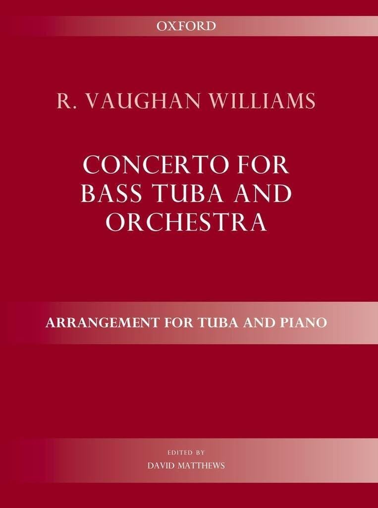 Concerto for bass tuba and orchestra Arrangement for tuba and piano Tuba & pia