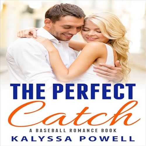 The Perfect Catch Audiolivro Por Kalyssa Powell capa
