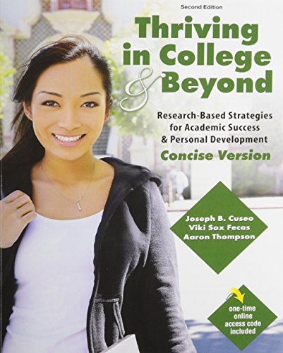 Thriving in College and Beyond: Research-Based Strategies for Academic Success and Personal Development