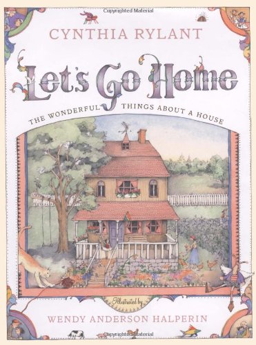Let's Go Home: The Wonderful Things about a House