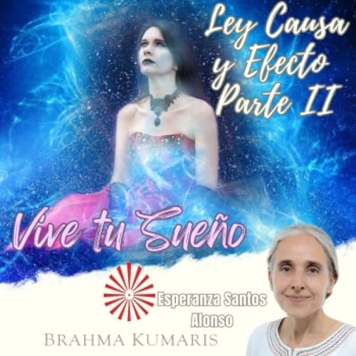 『LEY DE CAUSA Y EFECTO. PARTE 2, con Esperanza Santos』のカバーアート