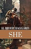  She: H. Rider Haggard (Literature Classics Adventure) [Annotated] (English Edition)