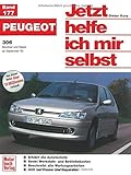  Peugeot 306 (Jetzt helfe ich mir selbst) ( 1996 )