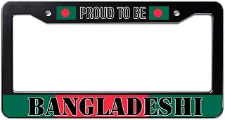 Proud to Be Bangladeshi Decorative License Plate Holder 12x6 Inch Bangladeshi Flag Waterproof License Plates Frame Automotive Decoration Vanity Tag for Front Back Car