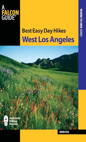 Best Easy Day Hikes West Los Angeles (Best Easy Day Hikes Series)