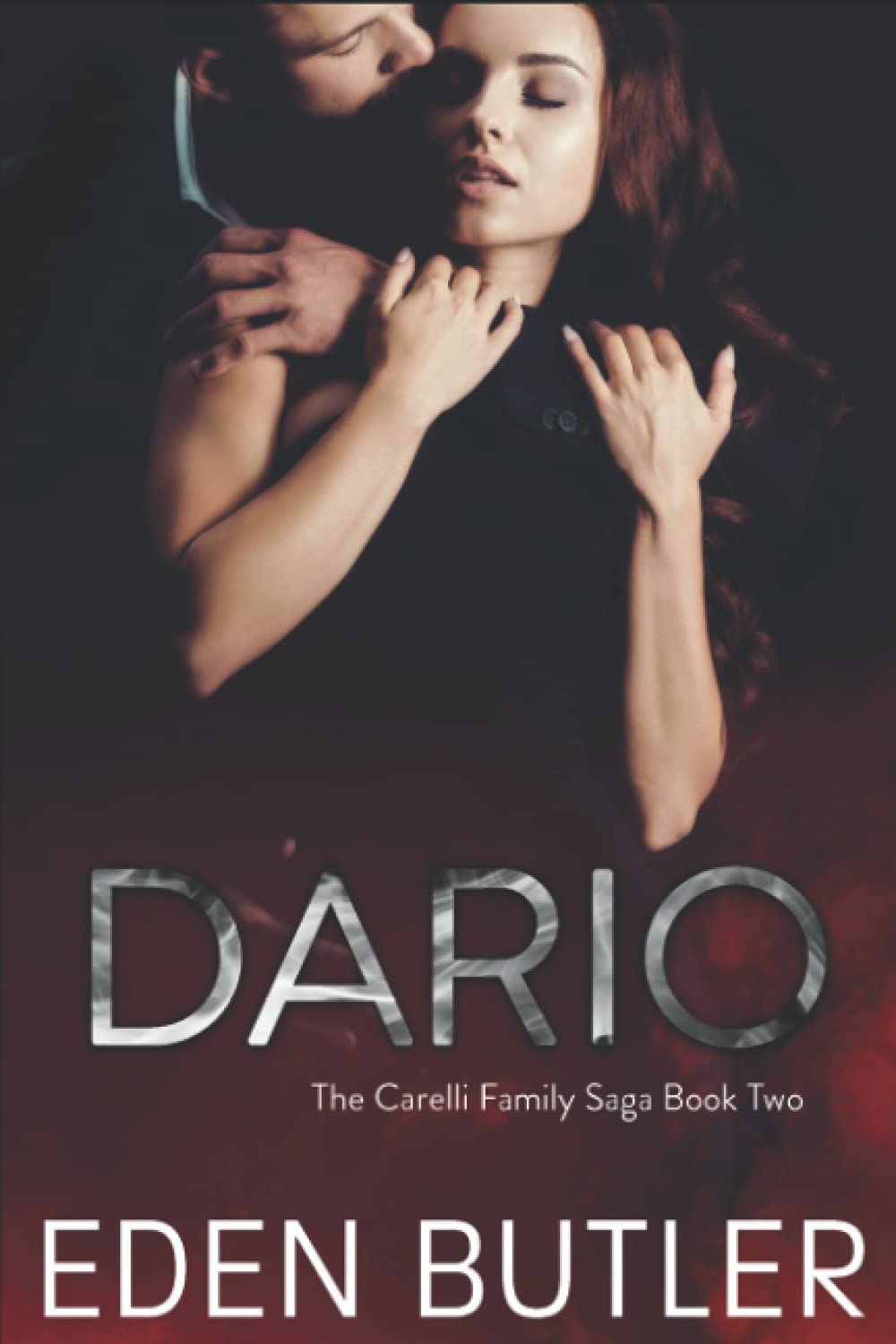 Dario: An Enemies to Lovers Mafia Romance: The Carelli Family Saga, Book Two: 2