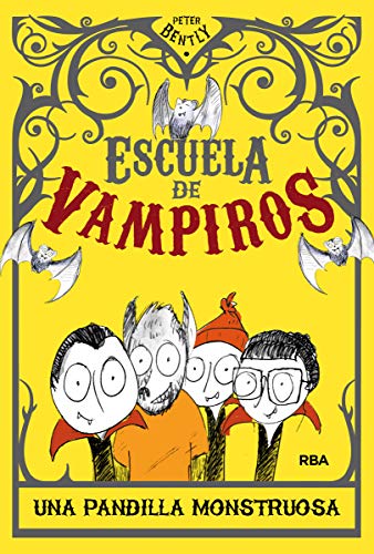 Escuela de vampiros 1 (RBA México): Una pandill... [Spanish] 6079495074 Book Cover