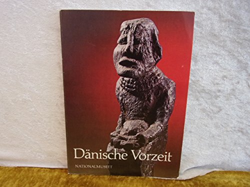 Preisvergleich Produktbild Dänische Vorzeit - Führer durch das Nationalmuseum