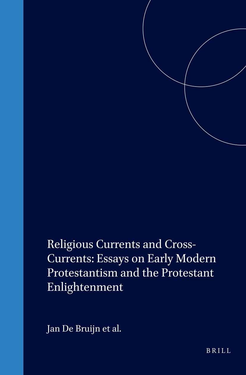 Essays on Early Modern Protestantism un ouvrage historique et religieux essentiel