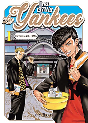 Au bain, les Yankees ! — Tome 1