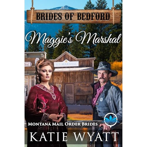 Maggie's Marshal [Written by Katie Wyatt]
