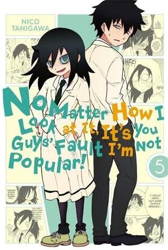 No Matter How I Look at It, It's You Guys' Fault I'm Not Popular!, Vol. 5