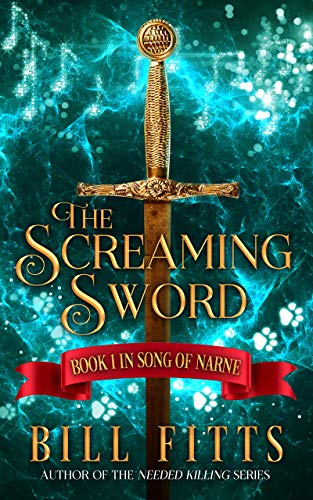 The Screaming Sword (Song of Narne Book 1)