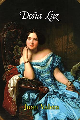 Doña Luz [Spanish] 1519732295 Book Cover