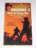 Duel At Dodge City: Gunsmoke #3 B0014B4IIO Book Cover