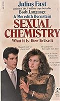 Sexual Chemistry: What It Is, How to Use It 0671499343 Book Cover