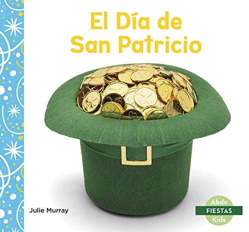 El D&iacute;a de San Patricio