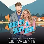 Cover of Kind of a Sexy Jerk