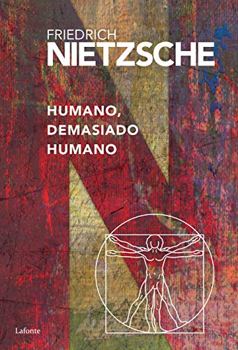 Humano, Demasiado Humano