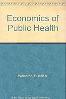 Economics of Public Health B001MS59UA Book Cover