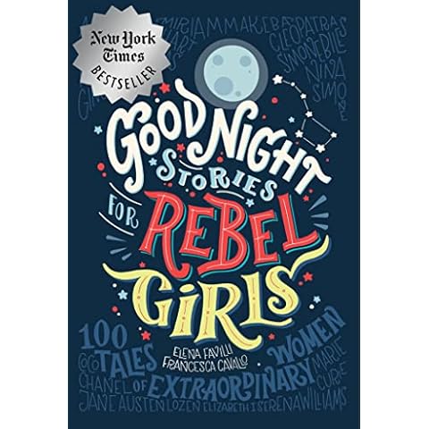 Good Night Stories for Rebel Girls: 100 Tales of Extraordinary Women Cover