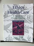 The Ethics of Health Care