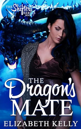 The Dragon's Mate (The Shifters Series)