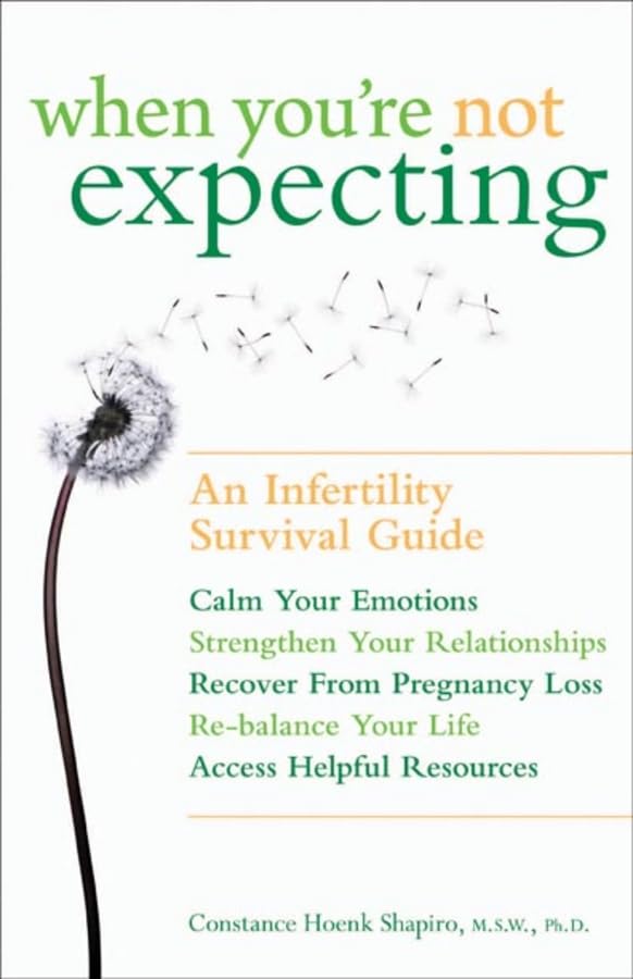 Buy When You're Not Expecting: An Infertility Survival Guide — BookShops.in