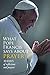 What Pope Francis Says About Prayer