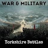 Yorkshire Battles